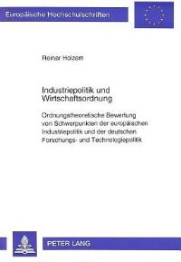 Book Cover for Industriepolitik Und Wirtschaftsordnung by Reiner Holzem