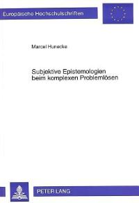 Book Cover for Subjektive Epistemologien Beim Komplexen Problemlosen by Marcel Hunecke