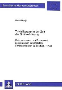 Book Cover for Trivialliteratur in Der Zeit Der Spataufklarung by Ulrich Hartje