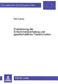Book Cover for Polarisierung Der Einkommensverteilung Und Gesellschaftliche Transformation by Dirk Franke