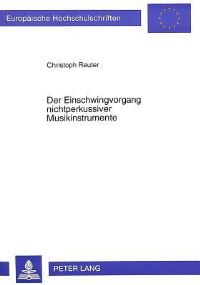 Book Cover for Der Einschwingvorgang Nichtperkussiver Musikinstrumente by Christoph Reuter