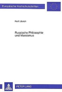 Book Cover for Russische Philosophie Und Marxismus by Rolf Ulbrich