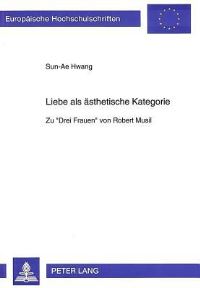 Book Cover for Liebe Als Asthetische Kategorie by SunAe Hwang