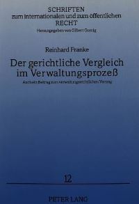 Book Cover for Der Gerichtliche Vergleich Im Verwaltungsprozeß by Reinhard Franke