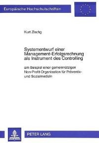 Book Cover for Systementwurf Einer Management-Erfolgsrechnung Als Instrument Des Controlling by Kurt Zischg