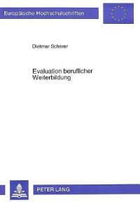 Book Cover for Evaluation Beruflicher Weiterbildung by Dietmar Scherer