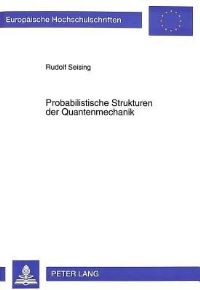 Book Cover for Probabilistische Strukturen Der Quantenmechanik by Rudolf Seising