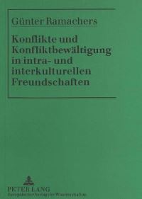 Book Cover for Konflikte Und Konfliktbewaltigung in Intra- Und Interkulturellen Freundschaften by Günter Ramachers