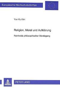 Book Cover for Religion, Moral Und Aufklarung by Yun Ku Kim