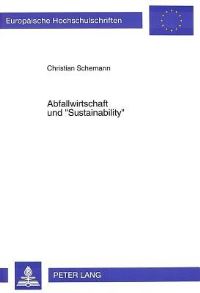 Book Cover for Abfallwirtschaft Und «Sustainability>> by Christian Schemann