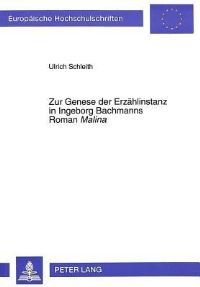 Book Cover for Zur Genese Der Erzahlinstanz in Ingeborg Bachmanns Roman Malina by Ulrich Schleith