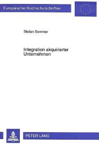 Book Cover for Integration Akquirierter Unternehmen by Stefan Sommer