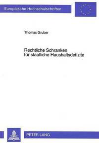 Book Cover for Rechtliche Schranken Fur Staatliche Haushaltsdefizite by Thomas Gruber