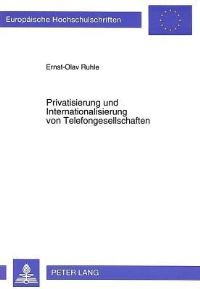 Book Cover for Privatisierung Und Internationalisierung Von Telefongesellschaften by Ernst-Olav Ruhle