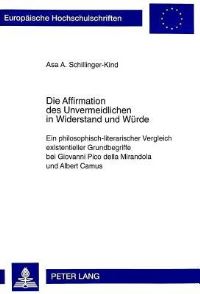 Book Cover for Die Affirmation Des Unvermeidlichen in Widerstand Und Wurde by Asa A SchillingerKind