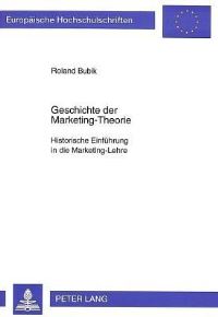 Book Cover for Geschichte Der Marketing-Theorie by Roland Bubik
