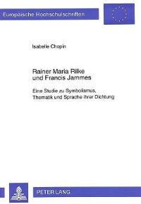 Book Cover for Rainer Maria Rilke Und Francis Jammes by Isabelle Chopin