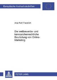 Book Cover for Die Wettbewerbs- Und Kennzeichenrechtliche Beurteilung Von Online-Marketing by Anja Ruth Faulstich