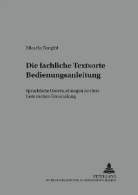 Book Cover for Die Fachliche Textsorte Bedienungsanleitung by Micaëla Zirngibl
