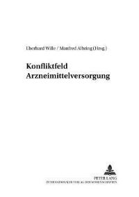 Book Cover for Konfliktfeld Arzneimittelversorgung by Manfred Albring, Eberhard Wille