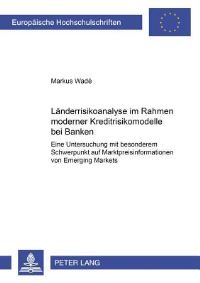 Book Cover for Landerrisikoanalyse Im Rahmen Moderner Kreditrisikomodelle Bei Banken by Markus Wadé