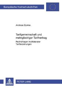 Book Cover for Tarifgemeinschaft Und Mehrgliedriger Tarifvertrag by Andreas Dymke