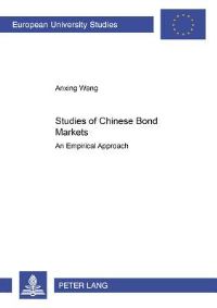 Book Cover for Studies of Chinese Bond Markets by Anxing Wang