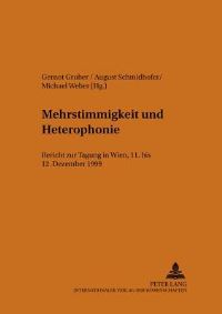 Book Cover for Mehrstimmigkeit Und Heterophonie by Gernot Gruber, Michael Weber, August Schmidhofer