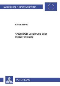 Book Cover for § 638 BGB Verjahrung Oder Risikoverteilung by Kerstin Michel
