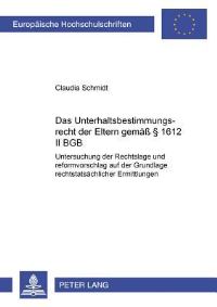 Book Cover for Das Unterhaltsbestimmungsrecht Der Eltern Gemaß § 1612 II BGB by Claudia Schmidt