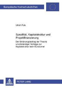 Book Cover for Spezifitat, Kapitalstruktur Und Projektfinanzierung by Ulrich Puls