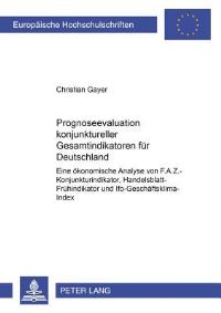 Book Cover for Prognoseevaluation Konjunktureller Gesamtindikatoren Fur Deutschland by Christian Gayer