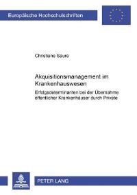 Book Cover for Akquisitionsmanagement Im Krankenhauswesen by Christiane Saure