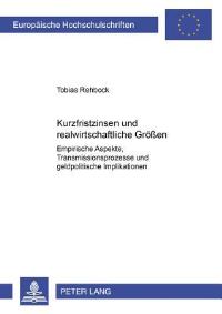 Book Cover for Kurzfristzinsen Und Realwirtschaftliche Großen by Tobias Rehbock