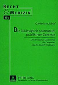 Book Cover for Die Zulassigkeit Postnataler Pradiktiver Gentests by Christiane Schief