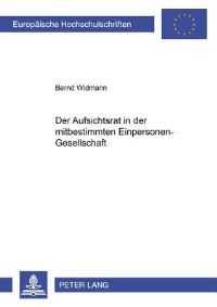 Book Cover for Der Aufsichtsrat in Der Mitbestimmten Einpersonen-Gesellschaft by Bernd Widmann