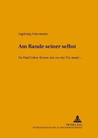 Book Cover for Am Rande Seiner Selbst by Ingeborg Ackermann