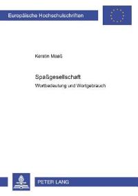Book Cover for Spaßgesellschaft by Kerstin Maaß