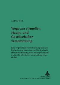Book Cover for Wege Zur Virtuellen Haupt- Und Gesellschafterversammlung by Andreas Wolf