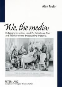 Book Cover for We, the Media by Alan Taylor