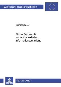Book Cover for Aktienruckerwerb Bei Asymmetrischer Informationsverteilung by Michael Jaeger