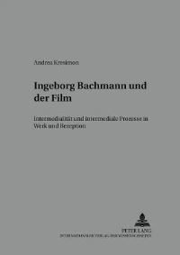 Book Cover for Ingeborg Bachmann Und Der Film by Andrea Kresimon