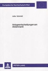 Book Cover for Anlageentscheidungen Am Aktienmarkt by Jutta Schmidt