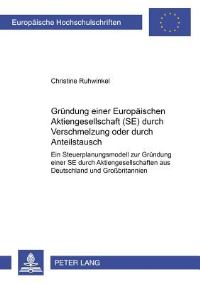 Book Cover for Grundung Einer Europaischen Aktiengesellschaft (SE) Durch Verschmelzung Oder Durch Anteilstausch by Christine Ruhwinkel