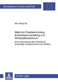 Book Cover for Mark-Up-Preisbestimmung, Einkommensverteilung Und Wirtschaftswachstum by Min-Chang Ko