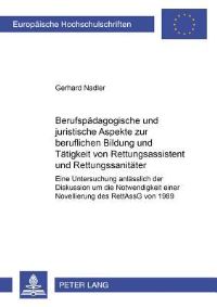 Book Cover for Berufspadagogische Und Juristische Aspekte Zur Beruflichen Bildung Und Tatigkeit Von Rettungsassistent Und Rettungssanitater by Gerhard Nadler