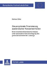 Book Cover for Steueroptimale Finanzierung Auslandischer Konzerneinheiten by Markus Diller