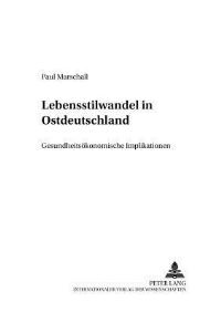 Book Cover for Lebensstilwandel in Ostdeutschland by Paul Marschall