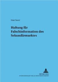 Book Cover for Haftung Fur Falschinformation Des Sekundarmarktes by Knut Sauer