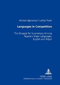 Book Cover for Languages in Competition by Herbert Igboanusi, Lothar Peter